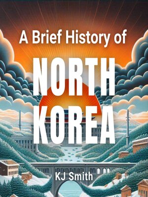 cover image of A Brief History of North Korea